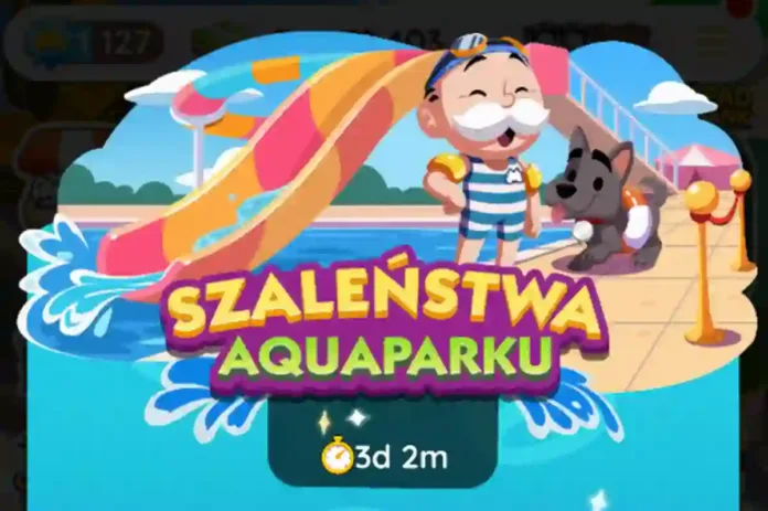 Wydarzenie Monopoly Go Szalenstwa Aquaparku (lista nagród)